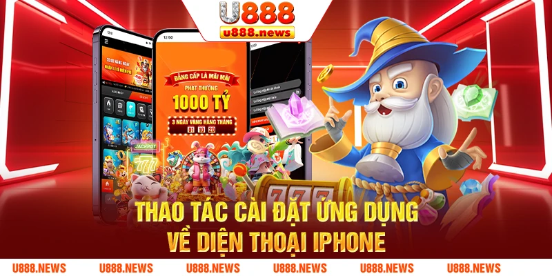 Thao tác cài đặt ứng dụng về điện thoại Iphone Thao tác cài đặt ứng dụng về điện thoại Iphone